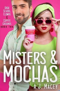 misters mochas, aj macey