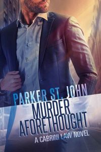 murder aforethought, parker st john