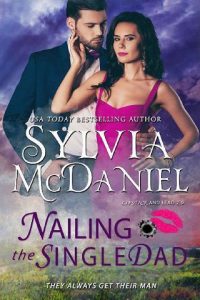 nailing single dad, sylvia mcdaniel