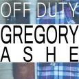 off duty gregory ashe