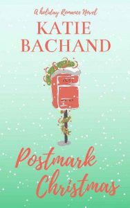 postmark christmas, katie bachand