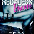 reckless encore eden summers