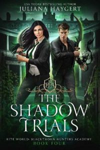 shadow trials, juliana haygert