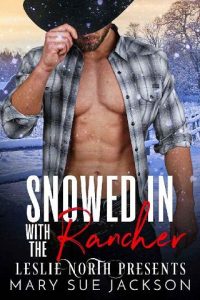 snowed in rancher, mary sue jackson
