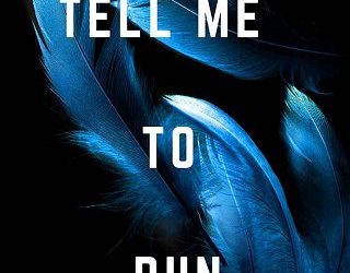 tell me to run charlotte byrd