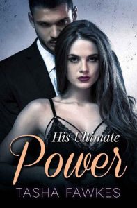 ultimate power, tasha fawkes