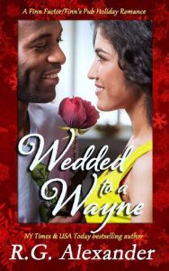 wedded wayne, rg alexander
