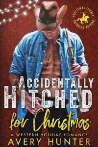 accidentally hitched, avery hunter