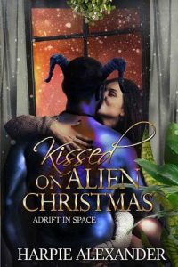 alien christmas, harpie alexander