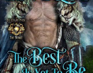 best is yet to be kathryn le veque