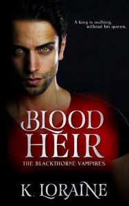 blood heir, k loraine