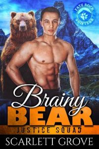 brainy bear, scarlett grove