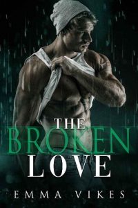 broken love, emma vikes