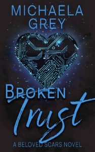 broken trust, michaela grey