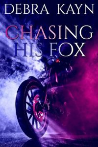 chasing fox, debra kayn