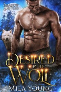 desired wolf, mila young