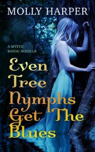 even tree nymphs, molly harper