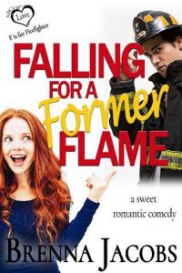 falling for flame, brenna jacobs