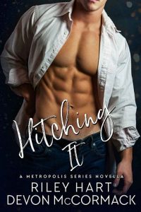 hitching it, riley hart