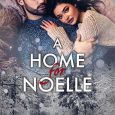 home for noelle haven rose