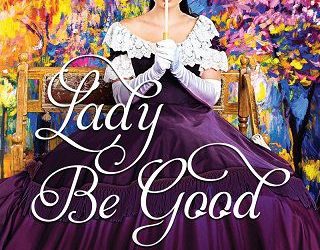 lady be good annabelle anders