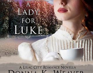 lady luke donna k weaver