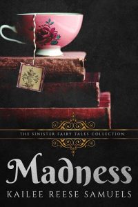 madness, kailee reese samuels