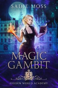 magic gambit, sadie moss