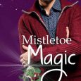 mistletoe magic haven rose
