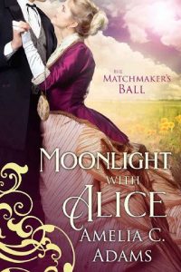 moonlight alice, amelia c adams