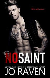 no saint, jo raven