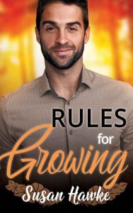 rules for growing, susan hawke