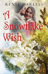 snowflake wish, renee harless