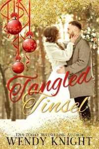tangled tinsel, wendy knight