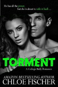 torment, chloe fischer