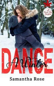 winter dance, samantha rose
