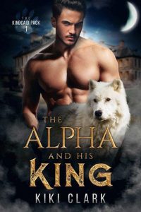 alpha his king, kiki clark