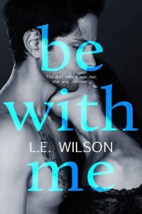 be with me, le wilson