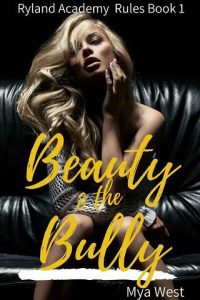beauty bully, mya west