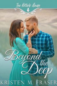 beyond deep, kristen m fraser