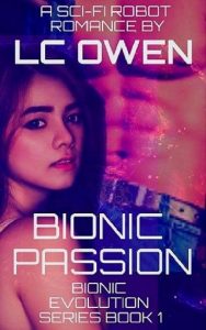 bionic passion, lc owen