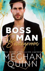 boss man bridegroom, meghan quinn