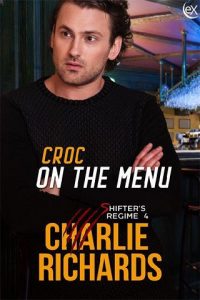 croc menu, charlie richards
