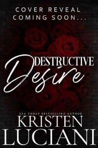 destructive desire, kristen luciani