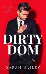 dirty dom, sarah bailey