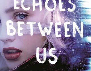 echoes between us katie mcgarry