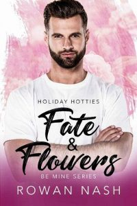 fate flowers, rowan nash