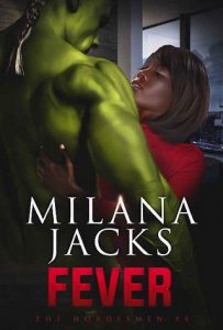 fever, milana jacks