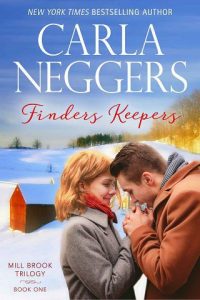 finders keepers, carla neggers