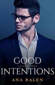good intentions 3, ana balen
